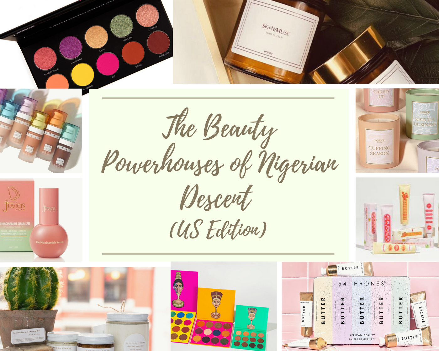 The Beauty Powerhouses of Nigerian Descent (US Edition)